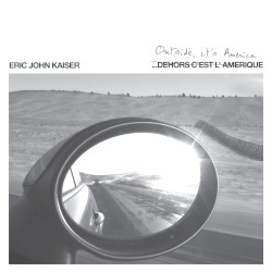 Dehors c'est l'Amérique (Outside, it's America)
