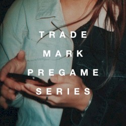 The Pregame Series (February 027)