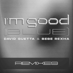I’m Good (Blue) (remixes)