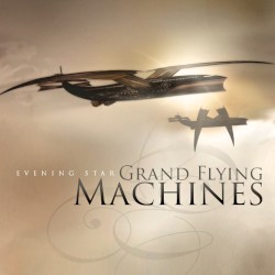 Grand Flying Machines