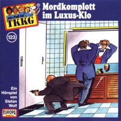 TKKG 123: Mordkomplott im Luxus‐Klo