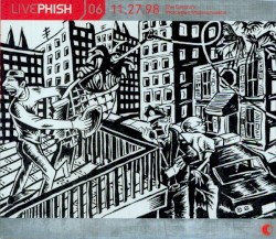 Live Phish, Volume 06: 1998-11-27: The Centrum, Worcester, MA, USA