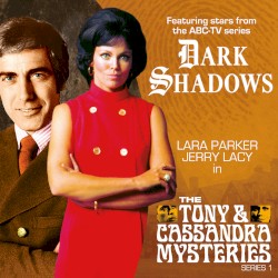 Dark Shadows: The Tony & Cassandra Mysteries: Mystery at Crucifix Heights