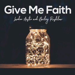 Give Me Faith (Acoustic)