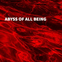 Abyss of All Being