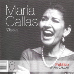 Maria Callas – Divina – 6