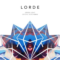 Green Light (Crystal Skies remix)