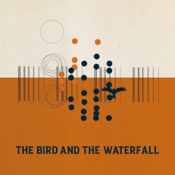 The Bird and the Waterfall