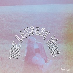 The Longest Year: Part Two