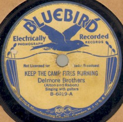 Keep the Camp Fires Burning / The Fugitive's Lament