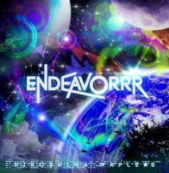 ENDEAVORRR