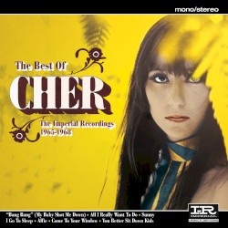 The Best of Cher: The Imperial Recordings, 1965–1968