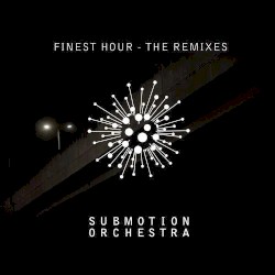 Finest Hour: The Remixes