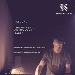 The Unheard Anthology, Part 1
