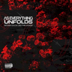 Within Each Lies The Other