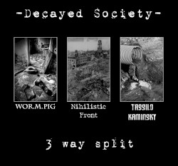 Decayed Society