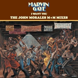 I Want You (The John Morales M+M Mixes)
