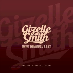 Sweet Memories / S.T.A.Y.