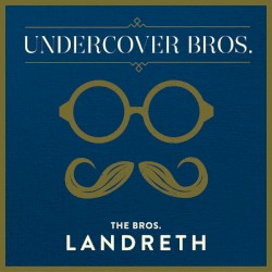 Undercover Bros. (Paul Yee Remix)