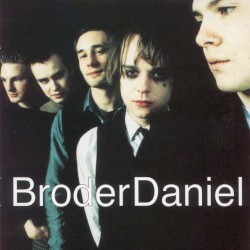 Broder Daniel