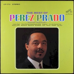 The Best Of Perez Prado