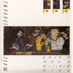 Gwin a Mwg a Merched Drwg