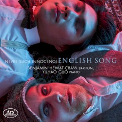 Never Such Innocence: English Song