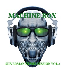 Silverman Remix Session Vol.1