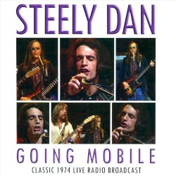 Going Mobile: Classic 1974 Live Radio Broadcast