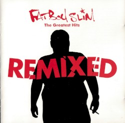 The Greatest Hits Remixed
