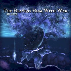 The Heavens Hum With War