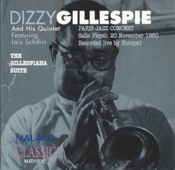 The Gillespiana Suite - Paris Jazz Concert Salle Playel: 20 November 1960 Recorded Live By Europe 1