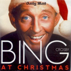 Bing Crosby at Christmas