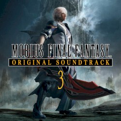 MOBIUS FINAL FANTASY ORIGINAL SOUNDTRACK 3