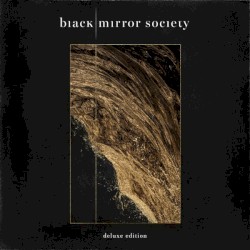 Black Mirror Society (Deluxe Edition)