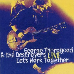 Let’s Work Together (live)