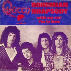 Bohemian Rhapsody / I’m in Love With My Car