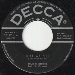 Kiss of Fire / I'l Walk Alone