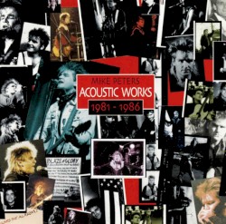 Acoustic Works 1981-1986