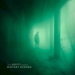 distant echoes