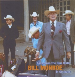 In Germany: Far Across The Blue Water