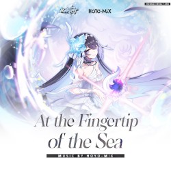 Honkai Impact 3rd - At the Fingertip of the Sea