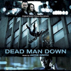 Dead Man Down: Original Motion Picture Soundtrack