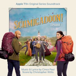 Schmigadoon! Episode 1: Apple TV+ Original Series Soundtrack