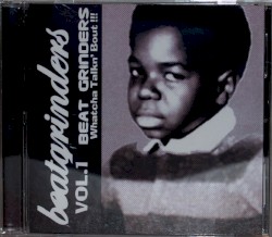 Whatcha Talkn’ Bout, Volume 1