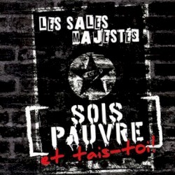 Sois pauvre et tais-toi !