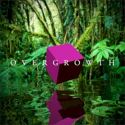 OVERGROWTH