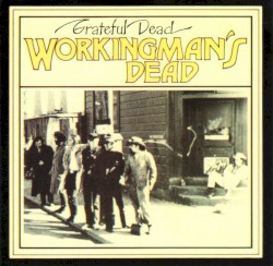 Workingman’s Dead