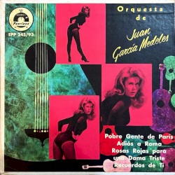 Pobre gente de París / Adiós a Roma / Rosas rojas para una dama triste / Recuerdos de ti