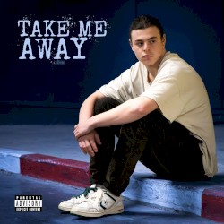 Take Me Away